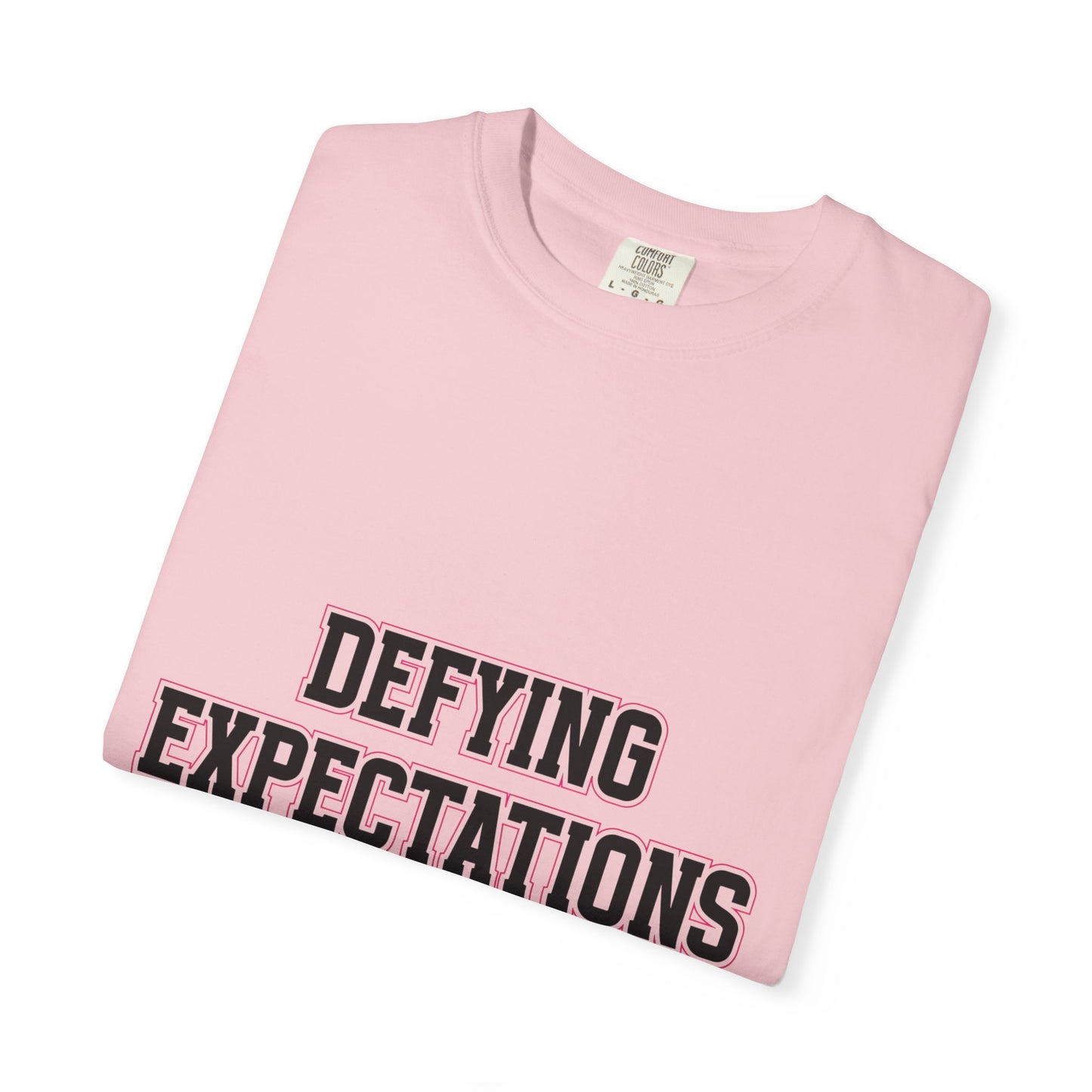 Defying Expectations INTENTIONALLY | Unisex T-Shirt, Casual Tee, Gift for Graduates, Motivational Apparel, Streetwear, Everyday Comfort