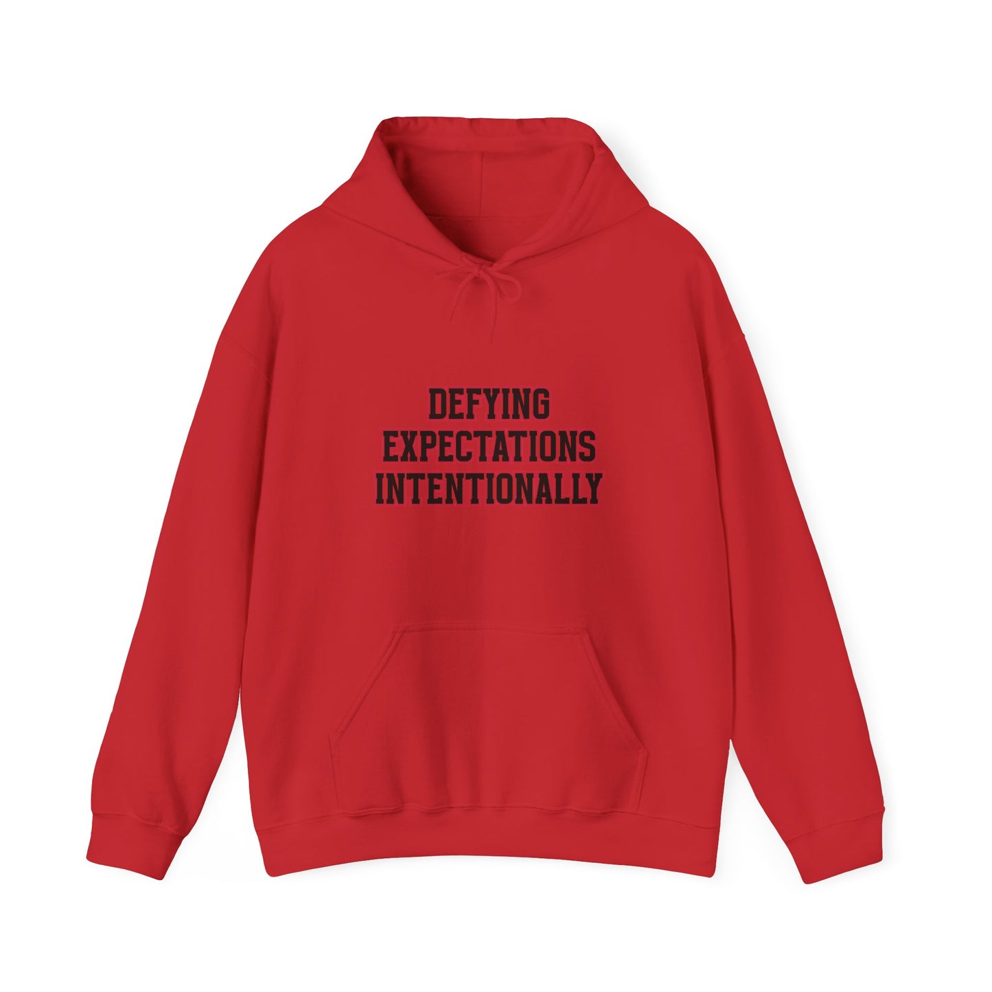 Defying Expectations INTENTIONALLY | Hooded Sweatshirt, Cozy Unisex Hoodie, Perfect Gift for Graduates, Casual Streetwear, Motivation Apparel