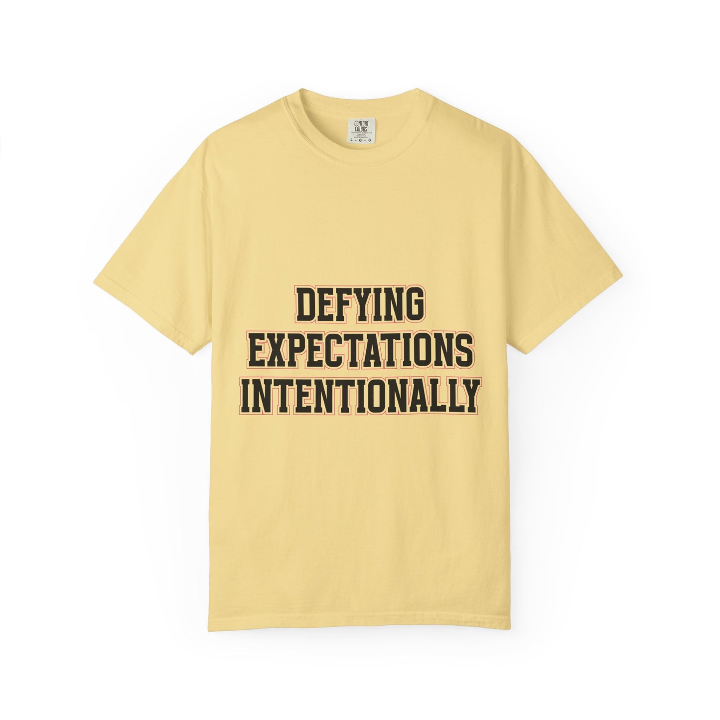 Defying Expectations INTENTIONALLY | Unisex T-Shirt, Casual Tee, Gift for Graduates, Motivational Apparel, Streetwear, Everyday Comfort
