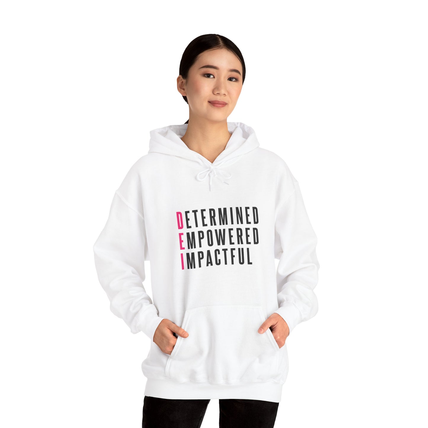 Determined Empowered Impactful | Hooded Sweatshirt, Cozy Unisex Hoodie, Perfect Gift for Graduates, Casual Streetwear, Motivation Apparel