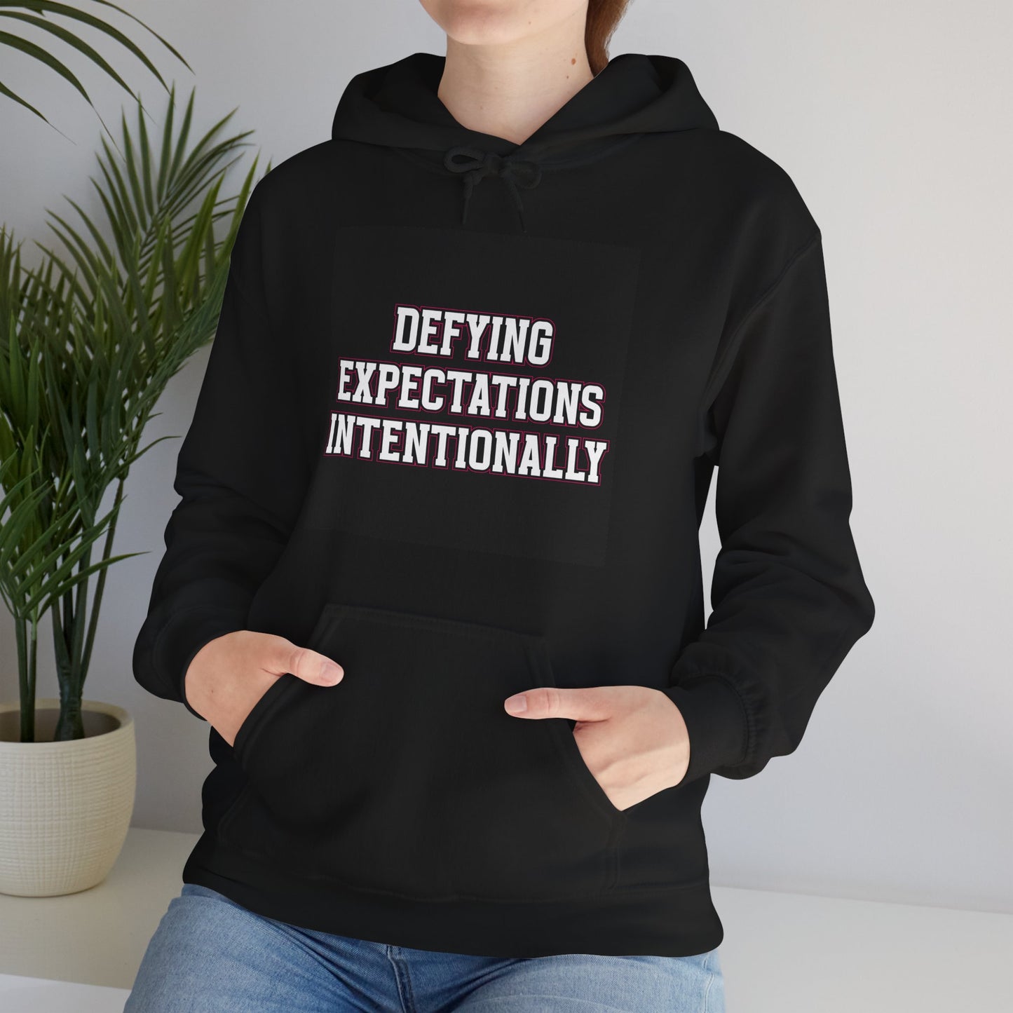 Defying Expectations INTENTIONALLY | Hooded Sweatshirt, Cozy Unisex Hoodie, Perfect Gift for Graduates, Casual Streetwear, Motivation Apparel