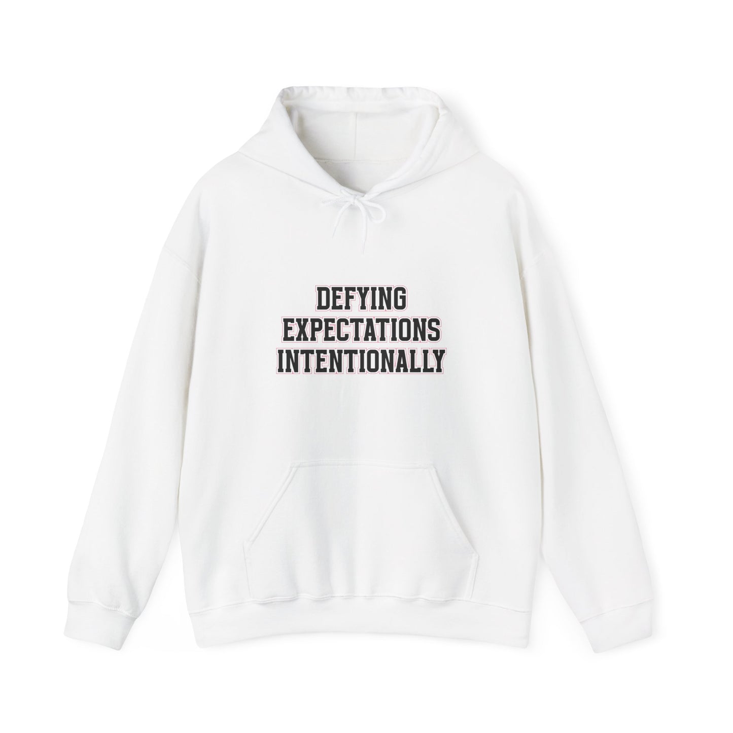 Defying Expectations INTENTIONALLY | Hooded Sweatshirt, Cozy Unisex Hoodie, Perfect Gift for Graduates, Casual Streetwear, Motivation Apparel