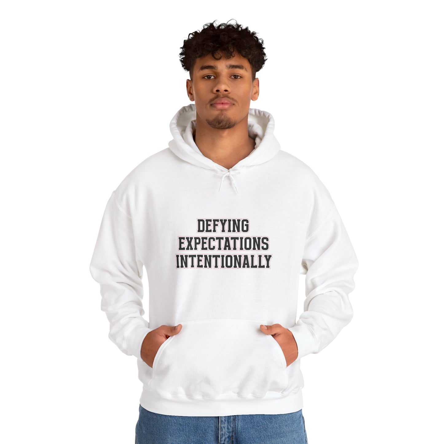 Defying Expectations INTENTIONALLY | Hooded Sweatshirt, Cozy Unisex Hoodie, Perfect Gift for Graduates, Casual Streetwear, Motivation Apparel